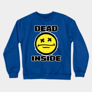 DEAD INSIDE Crewneck Sweatshirt